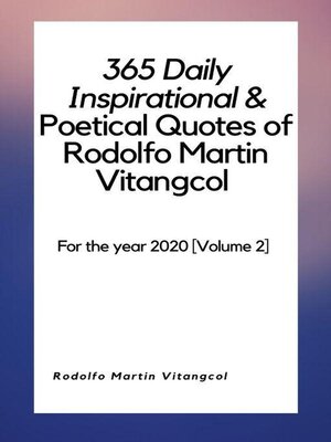 cover image of 365 Daily Inspirational & Poetical Quotes of Rodolfo Martin Vitangcol